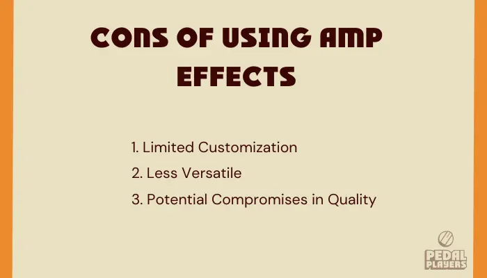 Infographic showing the cons of built-in amp effects, including limited customisation.