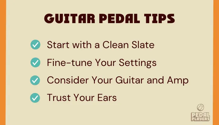 Infographic showing beginner tips for using guitar pedals, starting from a clean setup.