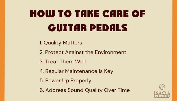 Infographic showing how to take care of guitar pedals to extend their lifespan.