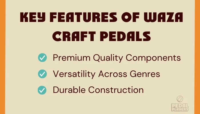 Infographic showing the key features and benefits of Boss Waza Craft pedals.