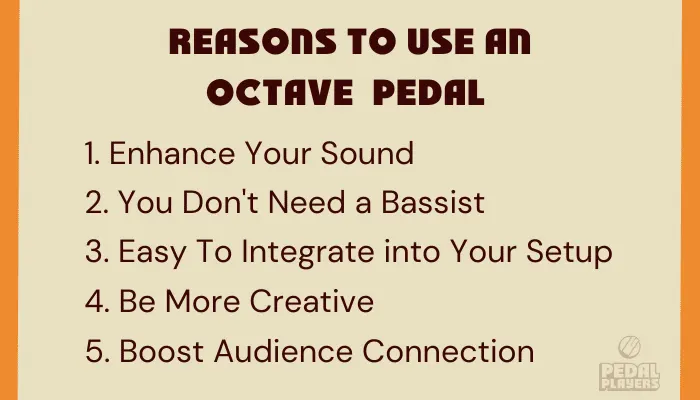 Infographic showing five reasons to use an octave pedal for acoustic and solo guitar.
