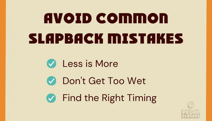 Infographic showing common slapback delay mistakes to avoid, such as overdoing the mix.