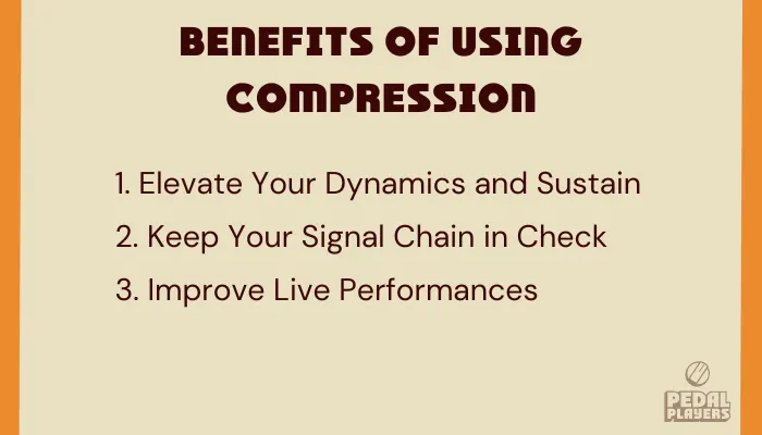 Infographic showing the benefits of using compression, from sustain and balance to a polished tone.